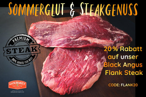 Flank Steak - Sommerglut & Steakgenuss - Gourmet Experts Ltd